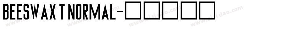 Beeswax T Normal字体转换